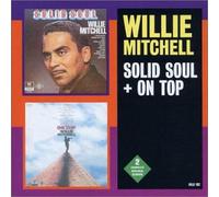 Mitchell, Willie - Solid Soul/on Top