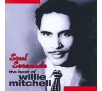 Mitchell, Willie - Soul Serenade-Best of Willie M