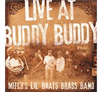 Mitch's Lil Brats Brass Ba - Live at Buddy