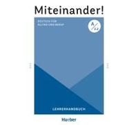 Miteinander! Deutsch Für Alltag Und Beruf A2.2