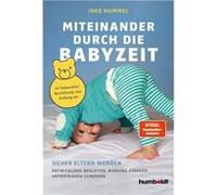 Miteinander durch die Babyzeit | Inke Hummel Inke Hummel (Auteur)