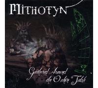 Mithotyn - Gathered Around The. [Import]