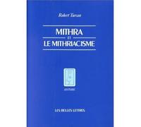 Mithra et le mithriacisme - Robert Turcan - Belles Lettres - broché - Livre