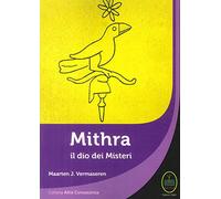 Mithra il Dio dei Misteri