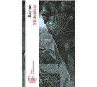 Mithridate Jean Racine (Auteur), Georges Forestier (Edité par)