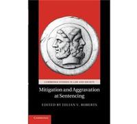 Mitigation and Aggravation at Sentencing - Cambridge University Press - Cambridge University Press - Livre en Anglais - Paperback Cambridge University PressCambridge University Press (Auteur)