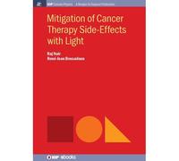 Mitigation Of Cancer Therapy Side-Effects With Light