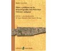 MITO Y POLÍTICA EN LA HISTORIOGRAFÍA DEL PRÓXIMO ORIENTE ANTIGUO