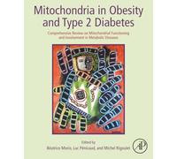 Mitochondria in Obesity and Type 2 Diabetes: Comprehensive Review on Mitochondrial Functioning and Involvement in Metabolic Diseases