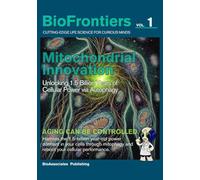 Mitochondria Innovation: Unlocking 1.5 Billion Years of Cellular Power via Autophagy