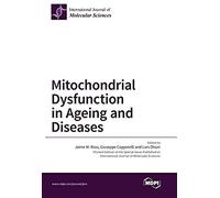 Mitochondrial Dysfunction In Ageing And Diseases