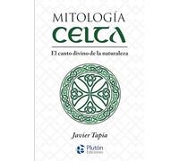 Mitología Celta: El canto divino de la naturaleza