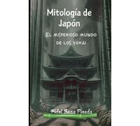 Mitología De Japón: El Misterioso Mundo De Los Yokai.