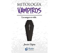 Mitología de Vampiros: La sangre es vida
