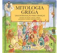 Mitologia Grega. Uma Introdução Para Crianças (Em Portuguese do Brasil)