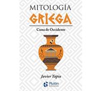 Mitología Griega: Cuna de Occidente