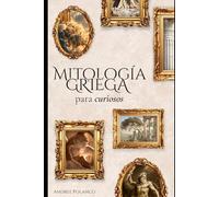 Mitología griega para curiosos