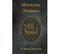 Mitologia Norrena: Il crepuscolo degli Dei tra ghiaccio e fuoco