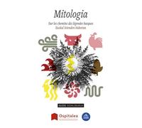 Mitologia Sur les chemins des légendes basques - Euskal leienden bideetan - Ouvrage collectif du CDEP Ospitalea - Kilika - broché - Contes / Légendes
