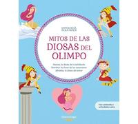 Mitos de las diosas del Olimpo: Atenea, la diosa de la sabiduría. Deméter, la diosa de las estaciones Afrodita, la diosa del amor | Libro infantil con pasatiempos, juegos y actividades extra