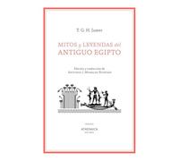 Mitos y leyendas del Antiguo Egipto
