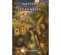 Mitos y Leyendas Españolas: 25 historias tradicionales de las regiones de España: Descubre mitología, misterios y relatos populares de la cultura española