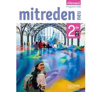 Emmanuelle Coste, Lorraine Aubry et al. – Mitreden Neu 2de – Livre élève – Éd. 2025