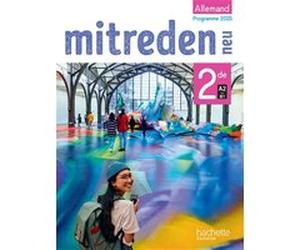 Mitreden Neu 2de - Livre élève Emmanuelle Coste (Auteur), Lorraine Aubry (Auteur), Sandrine Heim-Fonton (Auteur), Romain Kerrien (Auteur), Patrice Péril (Auteur), Alice Rozat (Auteur), Valentin René-J