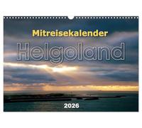 Mitreisekalender 2026 Helgoland (Wandkalender 2026 DIN A3 quer), CALVENDO Monatskalender: Mehr als nur ein Felsen im Meer