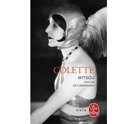 Mitsou, ou Comment l'esprit vient aux filles de Sidonie-Gabrielle Colette ( 16 septembre 1987 )