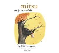 Mitsu: Un jour parfait
