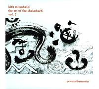 Mitsuhashi,Kifu - The Art of the Shakuhachi, Vol. 2