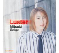 Mitsuki Saiga - Luster [Import]