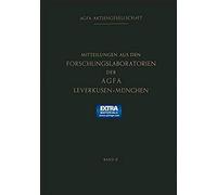 Mitteilungen Aus Den Forschungslaboratorien Der Agfa Leverkusen-München