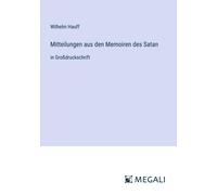 Mitteilungen Aus Den Memoiren Des Satan