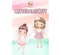 Mitteilungsheft für Kindergarten & Grundschule - Fee: Mädchen - Kita, Vorschule & Grundschule | Liniertes Nachrichtenheft für Erzieher, Lehrer & Eltern - perfekte Kommunikation