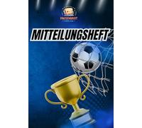 Mitteilungsheft für Kindergarten & Grundschule - Fußball: Mitteilungsheft für Kita, Vorschule & Grundschule | Liniertes Nachrichtenheft für Erzieher, Lehrer & Eltern - perfekte Kommunikation