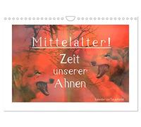 Mittelalter - Zeit unserer Ahnen (Wandkalender 2026 DIN A4 quer), CALVENDO Monatskalender: Mittelalter, Wikinger, Normannen diese Themen sind mehr als aktuell. Vergangenheit erleben
