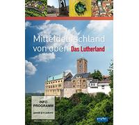 Mitteldeutschland Von Oben - Lutherland