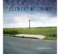 Mittelpunkt der Welt Element of Crime