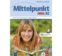 Mittelpunkt neu B2 - Cahier d'activités