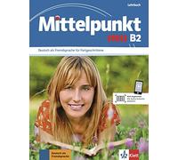 Mittelpunkt neu B2 – Livre de l'élève – Klett Verlag