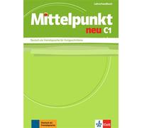 Mittelpunkt neu C1 - Livre du professeur Guide pédagogique - Collectif - Klett Maison Des Langues - broché - Méthode de langue