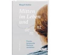 Mitten Im Leben Und Dement