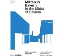 Mitten In Bayern / In The Midst Of Bavaria