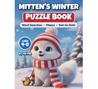 Mitten’s Winter Puzzle Book: Word Searches, Mazes & Dot-to-Dots for Ages 4-8