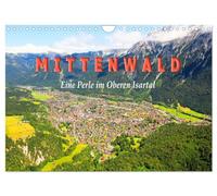 MITTENWALD Eine Perle im Oberen Isartal (Wandkalender 2026 DIN A4 quer), CALVENDO Monatskalender: Mittenwald mit seiner Landschaft ist zu jeder Jahreszeit ein sehr beliebtes Urlaubsziel