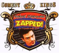 Mittermeier,Michael - Comedy Kings: Zapped!