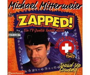 Mittermeier,Michael - Zapped!-Swiss Edition