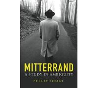 Mitterrand: A Study in Ambiguity